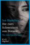 [Ava Lee 06] • Die zwei Schwestern von Borneo